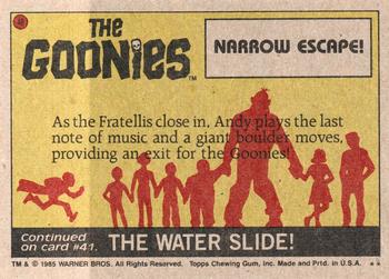 1985 Topps The Goonies #40 Narrow Escape! Back