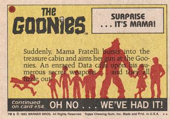 1985 Topps The Goonies #53 Surprise ... It's Mama! Back