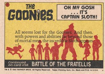 1985 Topps The Goonies #57 Oh My Gosh ... It's Captain Sloth! Back