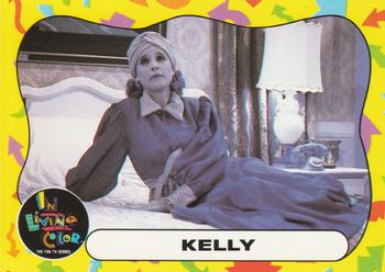 1992 Topps In Living Color #4 Kelly Front