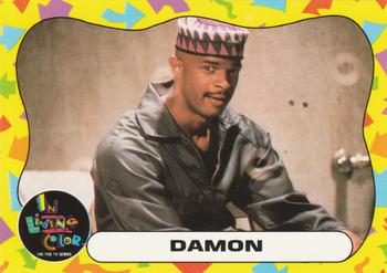 1992 Topps In Living Color #10 Damon Front