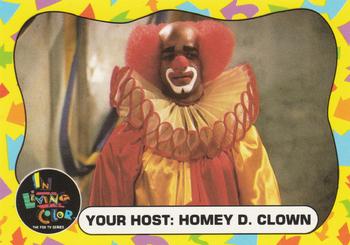 1992 Topps In Living Color #27 Your Host: Homey D. Clown Front
