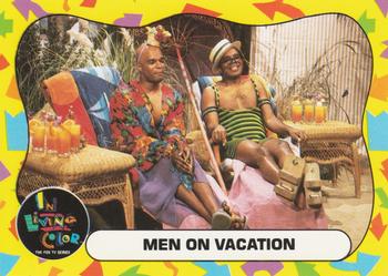 1992 Topps In Living Color #36 Men on Vacation Front