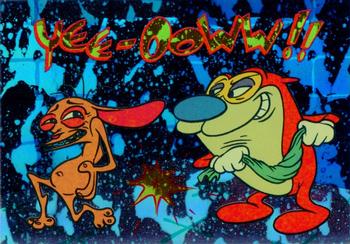 1994 Topps The Ren & Stimpy Show All Prismatic #28 Yee-Ooww Front