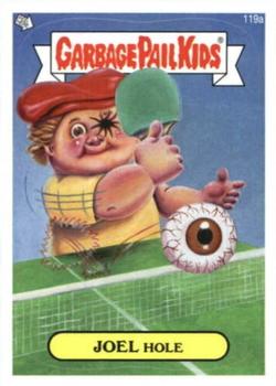 2013 Garbage Pail Kids Brand New Series 2 #119a Joel Hole Front