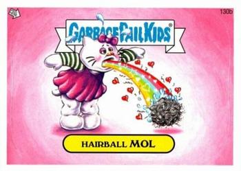 2013 Garbage Pail Kids Brand New Series 3 #130b Hairball Mol Front