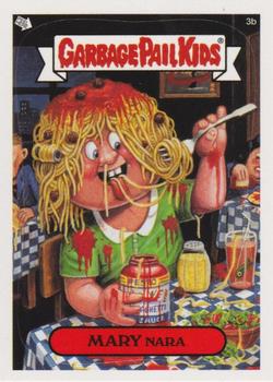 2004 Topps Garbage Pail Kids All-New Series 3 #3b Mary Nara Front