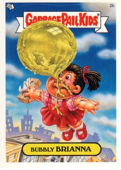 2004 Topps Garbage Pail Kids All-New Series 2 #2b Bubbly Brianna Front