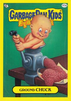 2011 Topps Garbage Pail Kids Flashback Series 3 #43a Ground Chuck Front