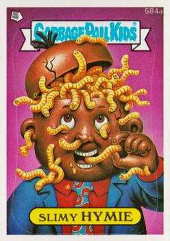 1988 Topps Garbage Pail Kids Series 15 #584a Slimy Hymie Front