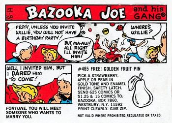 1976 Topps Bazooka Joe and His Gang #76-14 Fortune. You will meet someone who will want to marry you. Front