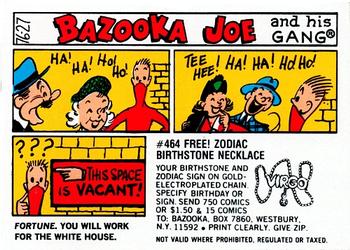1976 Topps Bazooka Joe and His Gang #76-27 Fortune. You will work for the White House. Front