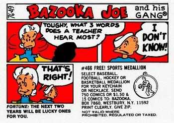 1976 Topps Bazooka Joe and His Gang #76-49 Fortune: The next two years will be lucky ones for you. Front