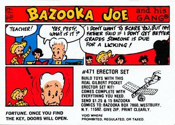 1976 Topps Bazooka Joe and His Gang #76-19 Fortune. Once you find the key, doors will open. Front