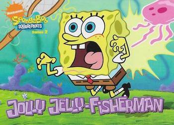 2009 Topps SpongeBob SquarePants Series 2 #1 SpongeBob: Jolly Jelly-Fisherman Front