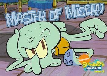 2009 Topps SpongeBob SquarePants Series 2 #3 Squidward: Master of Misery Front