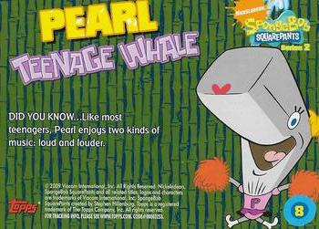 2009 Topps SpongeBob SquarePants Series 2 #8 Pearl: Teenage Whale Back