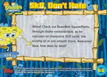 2009 Topps SpongeBob SquarePants Series 2 #68 Sk8, Don't Hate Back