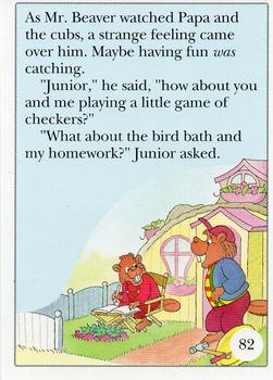1992 Berenstain Bears #81-82 Meanwhile, still at work, Mr. Beaver s / As Mr. Beaver watched Papa and the cub Back