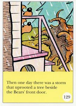 1992 Berenstain Bears #129-130 Then one day there was a storm that up / It fell KA-BOOM right across the front Front