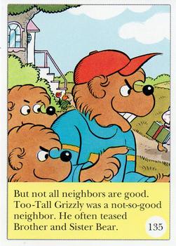 1992 Berenstain Bears #135-136 But not all neighbors are good. Too-ta / It usually happened when they were on Front