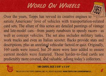 2013 Topps 75th Anniversary #6 World on Wheels Back