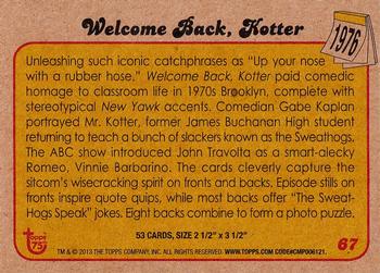 2013 Topps 75th Anniversary #67 Welcome Back, Kotter Back
