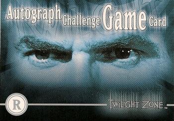 2000 Rittenhouse Twilight Zone The Next Dimension Series 2 - Autograph Challenge Game #R Autograph Challenge Game Card Front