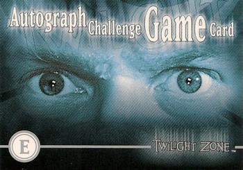 2000 Rittenhouse Twilight Zone The Next Dimension Series 2 - Autograph Challenge Game #E Autograph Challenge Game Card Front