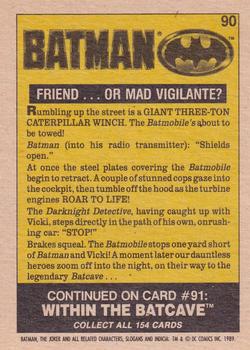 1989 O-Pee-Chee Batman Movie #90 Friend ... Or Mad Vigilante? Back