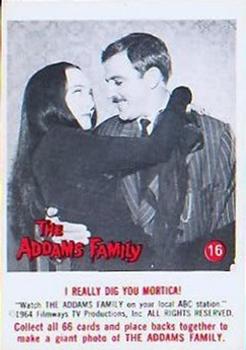 1964 Donruss The Addams Family #16 I Really Dig You Morticia Front
