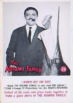 1964 Donruss The Addams Family #24 I Always Use Live Bait! Front