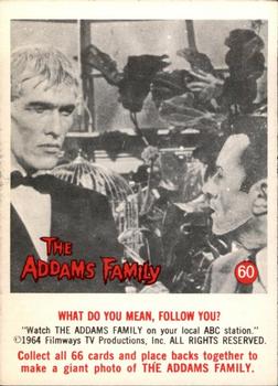 1964 Donruss The Addams Family #60 What Do You Mean, Follow You? Front