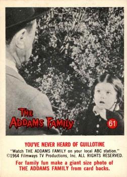 1964 Donruss The Addams Family #61 You've Never Heard of Guillotine Front