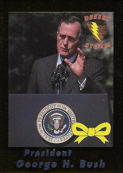 1991 AMA Group Desert Storm Operation Yellow Ribbon - Case Inserts #NNO President George H. Bush Front