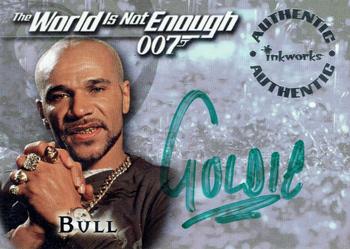 1999 Inkworks James Bond The World Is Not Enough - Autographs #A6 Goldie as Bull Front