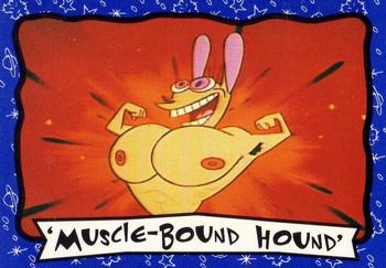 1995 Dynamic Marketing The Ren & Stimpy Show #35 Muscle-Bound Hound Front