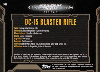 2013 Topps Star Wars: Galactic Files Series 2 #599 DC-15 Blaster Rifle Back