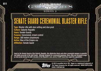 2013 Topps Star Wars: Galactic Files Series 2 #611 Senate Guard Ceremonial Blaster Rifle Back