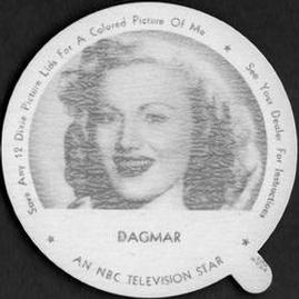 1952 Dixie Cup Lids Movie, Cowboy, and TV Stars (F5-18) #NNO Dagmar Front
