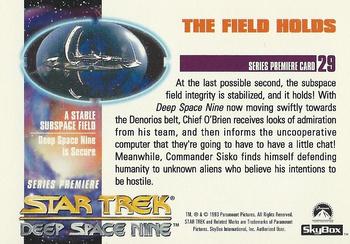 1993 SkyBox Star Trek: Deep Space Nine Premiere #29 The Field Holds Back