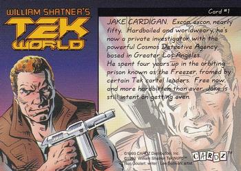 1993 Cardz William Shatner's Tek World #1 Jake Cardigan Back