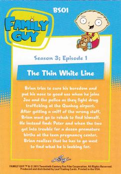 2011 Leaf Family Guy Seasons 3, 4 & 5 #BS01 The Thin White Line Back