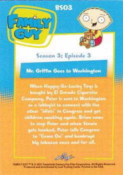 2011 Leaf Family Guy Seasons 3, 4 & 5 #BS03 Mr. Griffin Goes to Washington Back