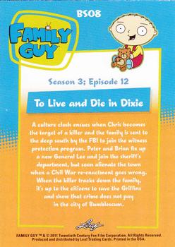 2011 Leaf Family Guy Seasons 3, 4 & 5 #BS08 To Live and Die in Dixie Back