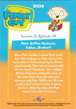 2011 Leaf Family Guy Seasons 3, 4 & 5 #BS09 Peter Griffin: Husband, Father... Brother? Back