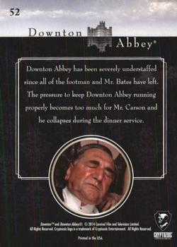 2014 Cryptozoic Downton Abbey Seasons 1 and 2 #52 Too Much for Mr. Carson Back