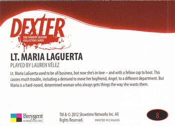 2012 Breygent Dexter Season 4 #8 Lt. Maria LaGuerta - played by Lauren Velez Back