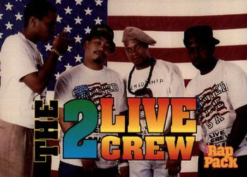 1991 Premier Rap Pack #124 The 2 Live Crew Front