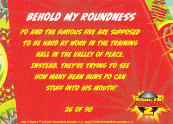 2011 Bulls-i-Toy Kung Fu Panda 2 #26 Behold My Roundness Back